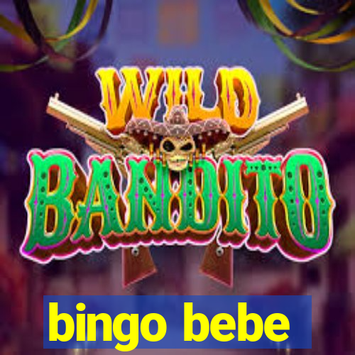 bingo bebe